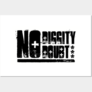 "No Diggity - No Doubt" - Dark Posters and Art